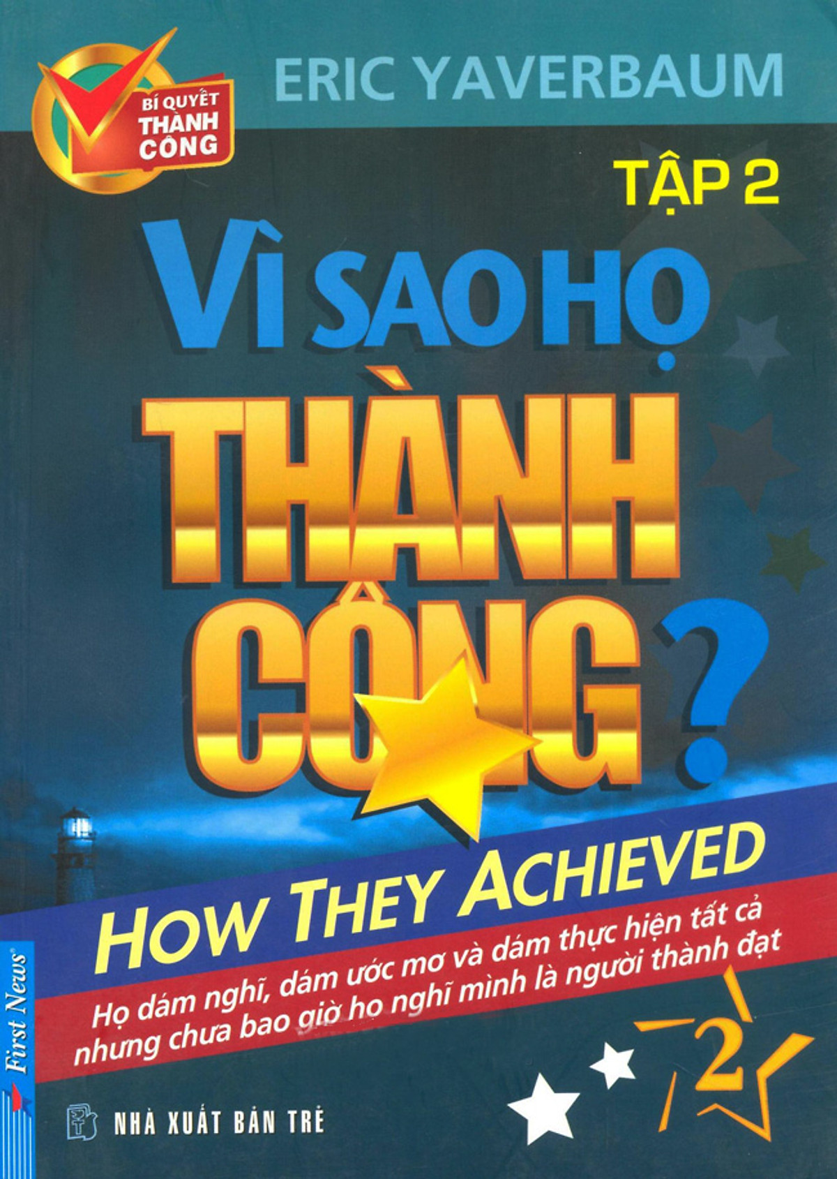 Vì Sao Họ Thành Công – Tập 2