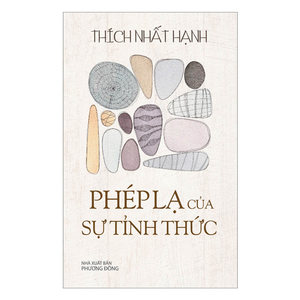 Sách Phép Lạ Của Sự Tỉnh Thức – Thích Nhất Hạnh